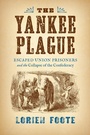 Cover: The Yankee Plague - The University of North Carolina Press