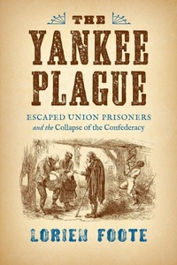 Enlarge image Cover: The Yankee Plague - The University of North Carolina Press