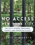 Cover: No Access New York City - Globe Pequot Press