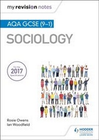 Abbildung von: My Revision Notes: AQA GCSE (9-1) Sociology - Hodder Education