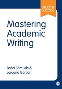 Enlarge image Cover: Mastering Academic Writing - SAGE Publications Ltd