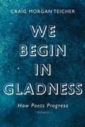 Cover: We Begin in Gladness - Graywolf Press