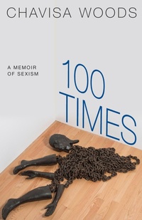 Enlarge image Cover: 100 Times - Seven Stories Press,U.S.