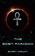 Cover: The Eden Paradox: Eden Trilogy v. 1 - Summertime Publications Inc