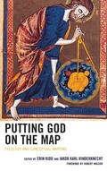 Cover: Putting God on the Map - Lexington Books/Fortress Academic