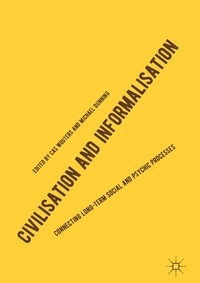 Enlarge image Cover: Civilisation and Informalisation - Palgrave Macmillan