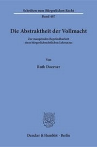 Abbildung von: Die Abstraktheit der Vollmacht - Duncker & Humblot