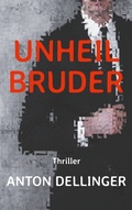 Cover: Unheilbruder - BoD - Books on Demand