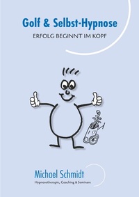 Abbildung von: Golf &amp; Selbst-Hypnose - epubli