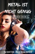 Cover: Change Your Color / Metal ist nicht genug - epubli