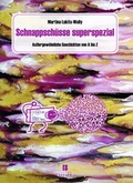 Cover: Schnappsch&uuml;sse superspezial; 2. Auflage - Berger & S&ouml;hne, Ferdinand