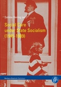 Cover: Social Care under State Socialism (1945-1989) - Verlag Barbara Budrich