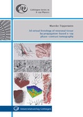 Cover: 3d virtual histology of neuronal tissue by propagation-based x-ray phase-contrast tomography - Universit&auml;tsverlag G&ouml;ttingen