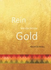 Abbildung von: Rein wie das feinste Gold - Edition Zwischentöne