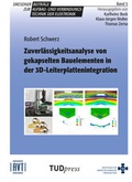 Cover: Zuverl&auml;ssigkeitsanalyse von gekapselten Bauelementen in der 3D-Leiterplattenintegration - TUDpress