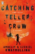 Cover: Catching Teller Crow - Penguin Books Ltd