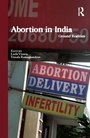 Cover: Abortion in India - Routledge India
