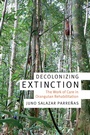 Cover: Decolonizing Extinction - De Gruyter