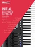 Cover: Trinity College London Electronic Keyboard Exam Pieces & Technical Work From 2019: Initial Grade - Trinity College London Press