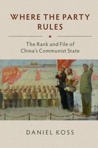 Abbildung von: Where the Party Rules - Cambridge University Press