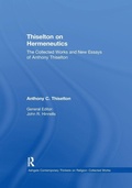 Cover: Thiselton on Hermeneutics - Routledge