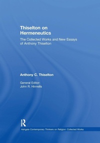 Enlarge image Cover: Thiselton on Hermeneutics - Routledge