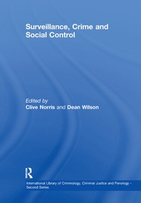 Enlarge image Cover: Surveillance, Crime and Social Control - Routledge