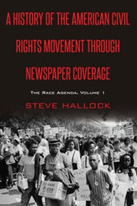 Abbildung von: A History of the American Civil Rights Movement Through Newspaper Coverage - Peter Lang Verlag