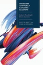 Cover: Disability and World Language Learning - Rowman & Littlefield Publishers