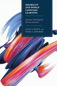 Enlarge image Cover: Disability and World Language Learning - Rowman & Littlefield Publishers