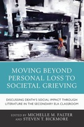 Cover: Moving Beyond Personal Loss to Societal Grieving - Rowman & Littlefield Publishers