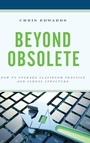 Cover: Beyond Obsolete - Rowman & Littlefield Publishers