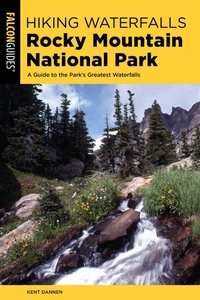 Abbildung von: Hiking Waterfalls Rocky Mountain National Park - Falcon Guides