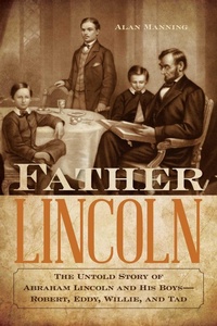 Enlarge image Cover: Father Lincoln - The Lyons Press