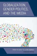 Cover: Globalization, Gender Politics, and the Media - Lexington Books