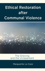 Cover: Ethical Restoration after Communal Violence - Lexington Books