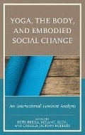Cover: Yoga, the Body, and Embodied Social Change - Lexington Books