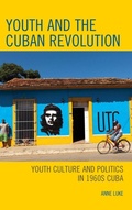 Cover: Youth and the Cuban Revolution - Lexington Books