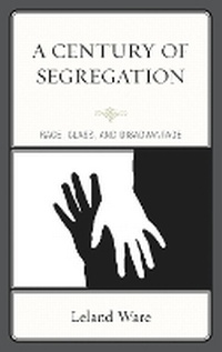 Enlarge image Cover: A Century of Segregation - Lexington Books