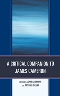 Cover: A Critical Companion to James Cameron - Lexington Books