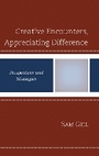 Cover: Creative Encounters, Appreciating Difference - Lexington Books