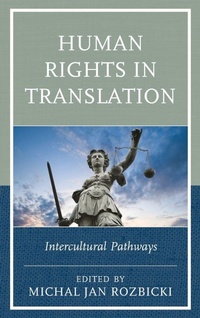 Enlarge image Cover: Human Rights in Translation - Lexington Books