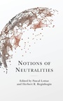 Cover: Notions of Neutralities - Lexington Books