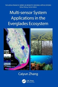 Enlarge image Cover: Multi-sensor System Applications in the Everglades Ecosystem - CRC Press