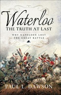 Cover: Waterloo: The Truth At Last - Frontline Books