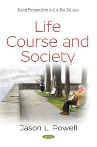 Enlarge image Cover: Life Course and Society - Nova Science Publishers
