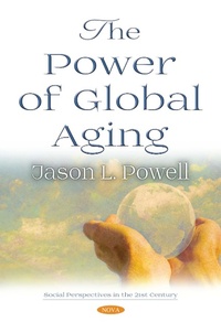 Enlarge image Cover: The Power of Global Aging - Nova Science Publishers