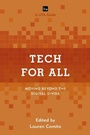 Cover: Tech for All - Rowman & Littlefield Publishers