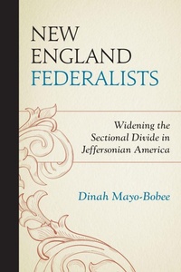 Abbildung von: New England Federalists - Fairleigh Dickinson University Press