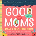Cover: Good Moms Have Scary Thoughts - Familius LLC